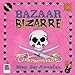 Bazaar Bizarre: Not Your Granny's Crafts! by Greg Der Ananian