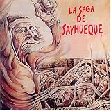 La Saga de Sayhueque - La Saga de Sayhueque
