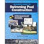 Builder's Guide To Swimming Pool Construction