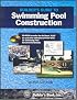Builder's Guide To Swimming Pool Construction