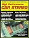 Books : How to Design and Install High Performance Car Stereo: A Beginner's Guide to High Tech Auto Sound Systems (S-A Design) (S-a Design)