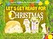Let's Get Ready for Christmas: Adventure Activities for Pre Schoolchildren (Code# Nt10-26623)