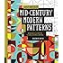 Just Add Color: Mid-Century Modern Patterns: 30 Original Illustrations To Color, Customize, and Hang