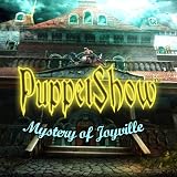 PuppetShow: Mystery of Joyville [Game Download]