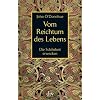 Vom Reichtum des Lebens: Die Sch�nheit erwecken