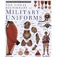 Eyewitness Visual Dictionaries: Military Uniforms