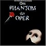 Phantom der Oper. Deutsche Originalaufnahme.