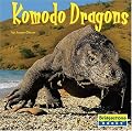 Komodo Dragons (Bridgestone Books, World of Reptiles)
