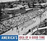 America's Idea of a Good Time