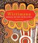 Wirrimanu: Aboriginal Art from the Balgo Hills