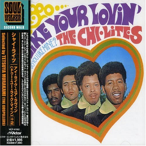 The Chi-Lites - I Like Your Lovin