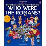 Who Were the Romans? (Starting point history)