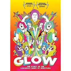 GLOW: The Story of the Gorgeous Ladies of Wrestling
