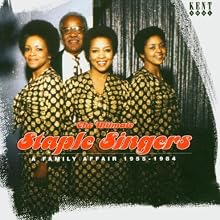 The Ultimate Staple Singers - A Family Affair 1955-1984