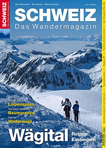 Wägital - Wandermagazin SCHWEIZ 12/2015: Wandermagazin SCHWEIZ 12_2015 (German Edition)