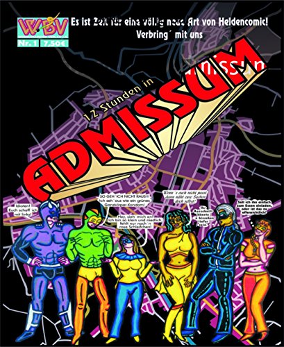 12 Stunden in Admissum (German Edition)