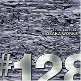 検索 : OSAKA WORKS#128