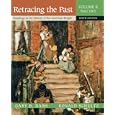Retracing the Past: Readings in the History of the American People, Volume II (Since 1865) (6th Edition) (Retracing the... by Gary B. Nash and Ronald B. Schultz