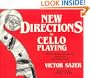 New Directions in Cello Playing