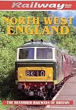 Revue The Restored Railways of Britain  / Railways Restored - North West England