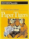 Paper Tigers (Oxford Playscripts)
