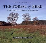 The Forest of Bere : Hampshire's forgotten forest