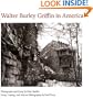 Walter Burley Griffin in America