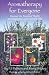 Aromatherapy for Everyone: Discover the Scents of Health and Happiness with Essential Oils Aromatherapy for Everyone: Discover the Scents of Health and Happiness with Essential Oils