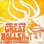 Great Balls Of Fire