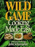 Wild Game Cooking Made Easy by Adventure Publications