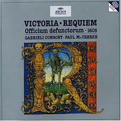 Victoria : Requiem : Officium Defunctorum (1605) /Gabrieli Consort � McCreesh