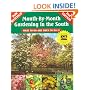 Month-By-Month Gardening in the South: What to Do and When to Do It