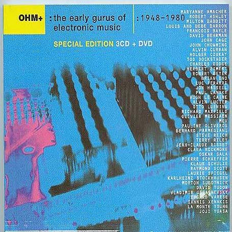 Ohm+: the Early Gurus of Electronic Music 1948 - 1980/+DVD