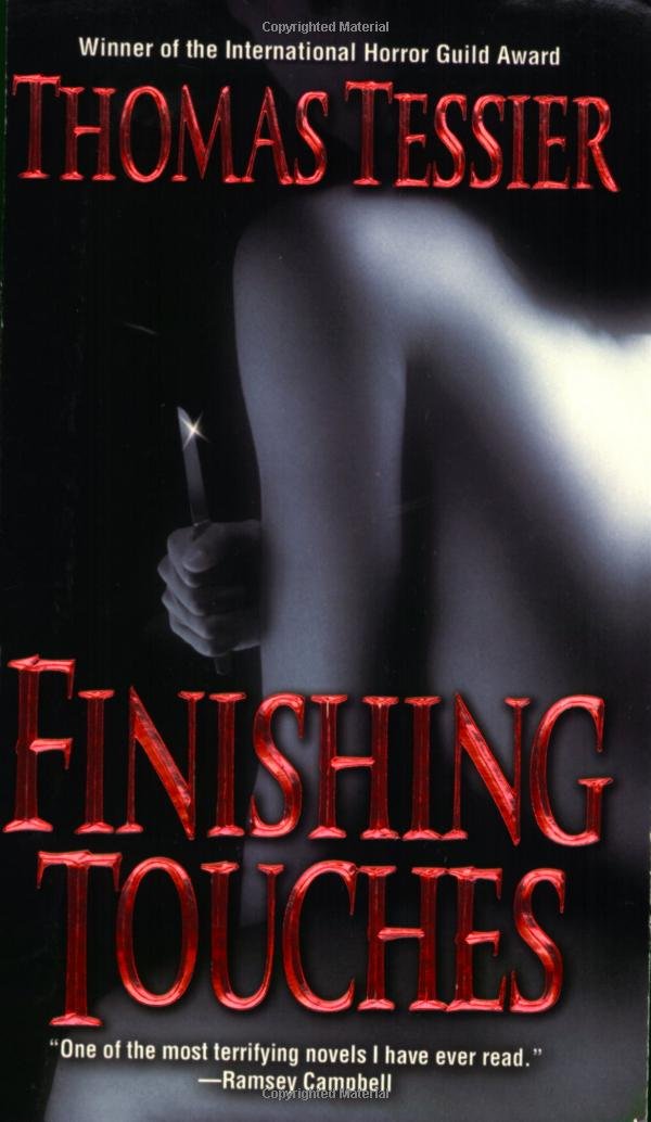 Finishing Touches: Thomas Tessier: 9780843955590: Amazon.com: Books