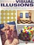 Incredible Visual Illusions