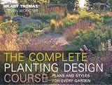 Complete Planting Design Course: The Definitve Planting Design Course