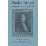 Charles Perrault: Memoirs of My Life book cover