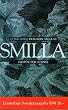 Fr�ulein Smillas Gesp�r f�r Schnee. Sonderausgabe