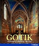 Gotik: Architektur, Skulptur, Malerei