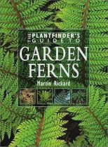 Garden Ferns (Plantfinder's Guide to Growing Series)