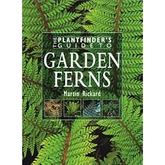 Plantfinder's Guide to Garden Ferns