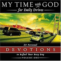 My Time with God for Daily Drives: 20 Personal Devotions to Refuel Your Busy Day