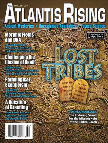 Atlantis Rising 105 - May/June 2014 (Atlantis Rising Magazine)