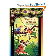 La Cabane Magique, Tome 18 : Pi�ges dans la jungle