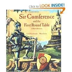 Sir Cumference and the Knights of the First Round Table (A Math Adventure)