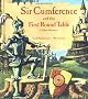 Sir Cumference and the Knights of the First Round Table (A Math Adventure)