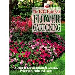 The Big Book of Flower Gardening