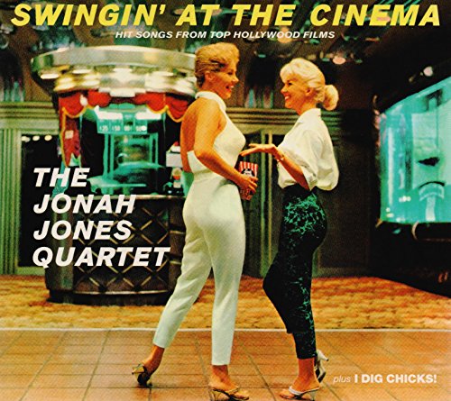 Jonah Jones Masterworks. Swingin at the Cinema / I Dig Chicks!