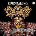 Offenbarung 23 - Folge 22: Der Fluch des Tutanchamun. H�rspiel.: TEIL 22
