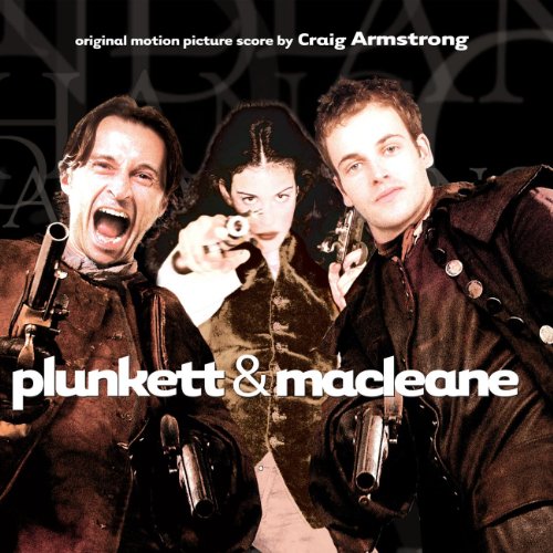 Plunkett & Macleane Craig Armstrong